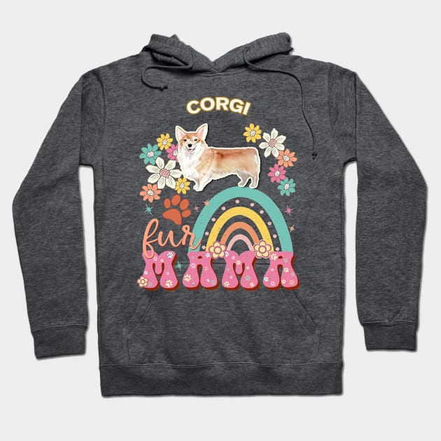 corgi Fur Mama, corgi For Dog Mom, Dog Mother, Dog Mama And Dog Owners Hoodie by StudioElla